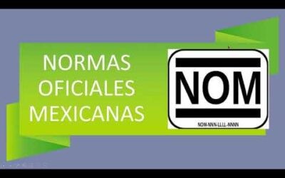 Normas Oficiales Mexicanas de Seguridad y Salud en el Trabajo